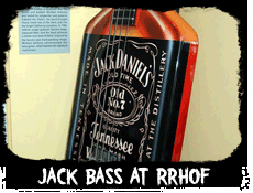 Jack Daniel's Bass at RRHOF